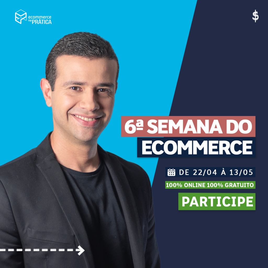 Banner com imagem do Bruno de Oliveira em frente a um fundo azul claro e escuro. Tem um convite para a Semana do Ecommerce, do dia 22 de abril até 13 de maio.