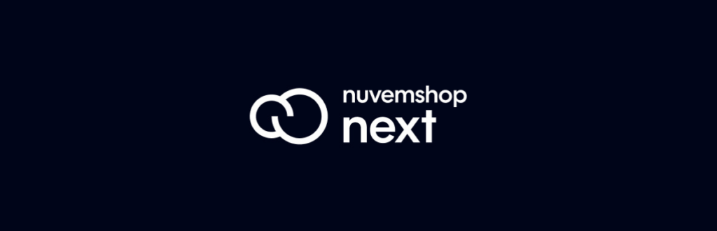 Nuvemshop Next: o que é e como funciona para empresas?